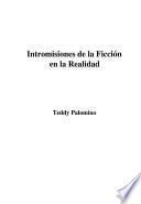 Intromisiones de la ficción en la realidad