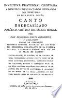 Invectiva fraternal cristiana a nuestros desgraciados hermanos, los rebeldes de esta Nueva España