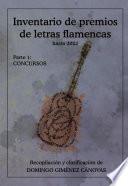 Inventario de premios de letras flamencas, hasta 2022. Parte 1: Concursos