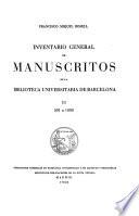Inventario general de manuscritos de la Biblioteca Universitaria de Barcelona