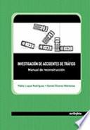 Investigación de Accidentes de Tráfico Manual de Reconstrucción