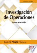 Investigación de operaciones: Conceptos fundamentales