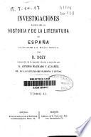 Investigaciones acerca de la historia y de la literatura de España durante la Edad Media