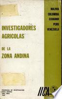 Investigadores agrícolas de la Zona Andina