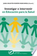 Investigar e intervenir en educación para la salud
