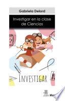 Investigar en la clase de ciencias