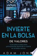Invierte en la Bolsa de Valores