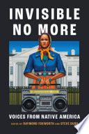 Invisible No More