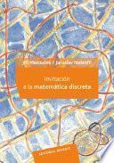 Invitación a la matemática discreta
