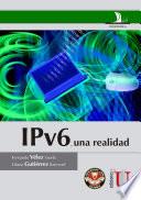 IPv6, una realidad