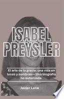 ISABEL PREYSLER - Una biografía no autorizada