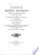 Isagoge histórico apologético general de todas las Indias y especial de la provincia de S.n Vicente Ferrer de Chiapa y Goathemala de el Orden de Predicadores, libro ined. hasta ahora