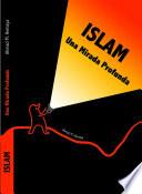 Islam - Una mirada profunda