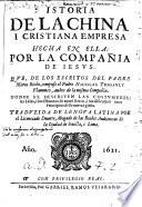 Istoria de la China i cristiana empresa hecha en ella por la Compañia de Iesus