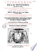 Itinerario de las Missiones que hizo el Padre F. Sebastien Manrique, missionario apostolico treze anos en varias missiones del India Oriental ... con una summaria relacion del grande, y Opulento Imperio del Imperador Xa-Ziahan Corrombo Gran Mogol, y de otros Reyes infides, en cuios reynos assisten los Religiosos de S. Agustin