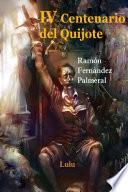 IV Centenario del Quijote, I y II Parte
