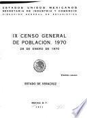 IX [i.e. Noveno] censo general de poblacion, 1970: Estado de Veracruz