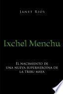 Ixchel Menchu