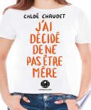 Libro J'ai décidé de ne pas être mère