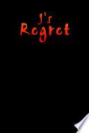 J's Regret