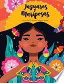Jaguares y Mariposas