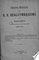 Jahresbericht des Kaiserl.-Königl. Realgymnasiums in Sarajevo