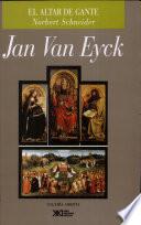 Jan van Eyck, el altar de Gante