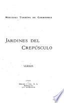 Jardines del crepúsculo