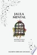 Jaula Mental