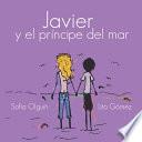 Javier y el príncipe del mar