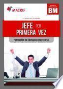 JEFE POR PRIMERA VEZ