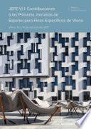JEFE-Vi I: Contribuciones a las Primeras Jornadas de Español para Fines Específicos de Viena. Viena, 13 y 14 de octubre de 2017