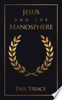 Jesus and the Manosphere
