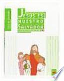Jesús es nuestro Salvador: iniciación cristiana de niños 2. Edición renovada. Guía