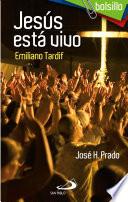 Jesús está vivo