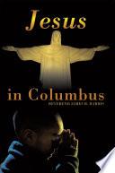 Jesus in Columbus