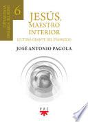 Jesús, Maestro interior 6