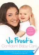 Jo Frost's Confident Baby Care