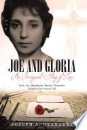 Joe and Gloria An Immigrant's Story of Love