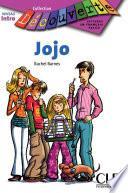 Jojo - Niveau A1.1 - Lecture Découverte - Ebook