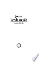 Jonás, la vida en vilo