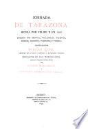 Jornada de Tarazona hecha por Felipe II en 1592 pasando por Segovia