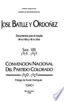 José Batlle y Ordóñez: 1919-1929. [pt. 1.] Agrupación Colorado de Gobierno Nacional, 1920-1927. [pt. 2] Consejo Nacional de Administración. 1921-1927, 1929. t. I-IV. [pt. 3] Comité Ejecutivo Nacional del Partido Colorado, 1919-1929. t. I-II. [pt. 4] Convencion Nacional del Partido Colorado, 1920-1929. t. I-VII