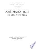 José María Sert, su vida y su obra