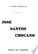 José Santos Chocano, poeta de América