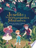Joselito y Los Tres Pequeños Misioneros