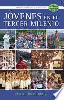 Jovenes en el Tercer Milenio (Spanish Edition)
