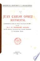 Juan Carlos Gómez, sentimental