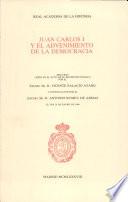 Juan Carlos I y el advenimiento de la democracia