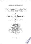 Juan de Bethencourt: Las Canarias y la conquista Franco-Normanda